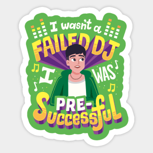 Pre-successful Sticker